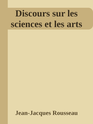 Couverture de Rousseau - Discours sur les sciences et les arts (Grenoble)